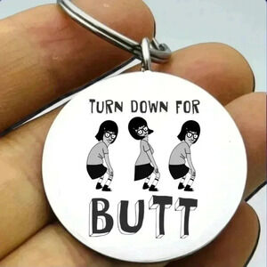 Bob's Burger Tina Hot quote song Keychain